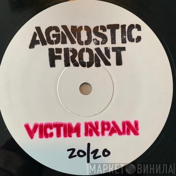 Agnostic Front  - Victim In Pain