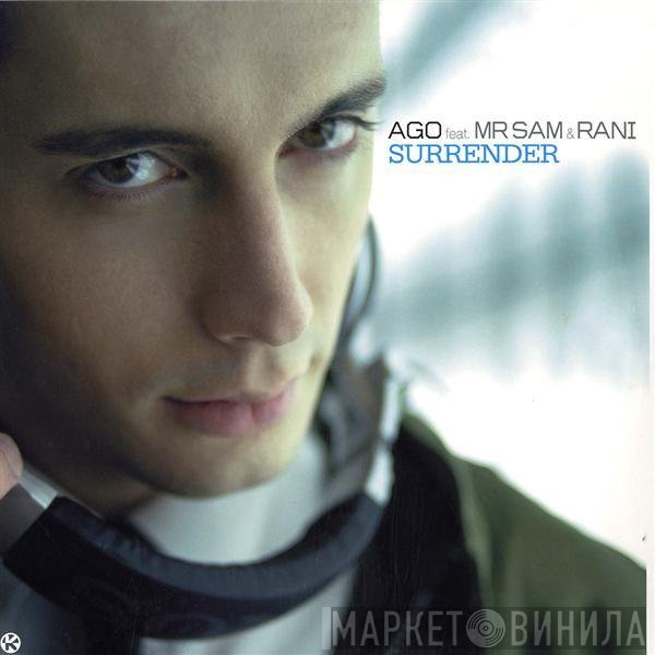 Ago  Feat. Mr. Sam & Rani  - Surrender
