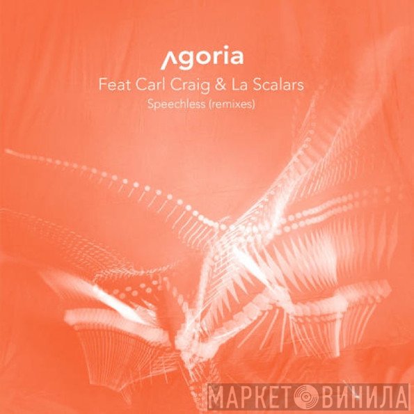 Agoria Feat Carl Craig & La Scalars  - Speechless (Remixes)