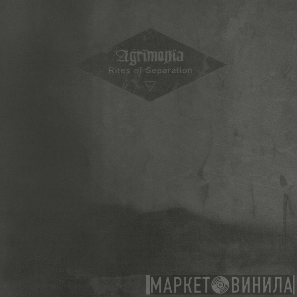 Agrimonia  - Rites Of Separation