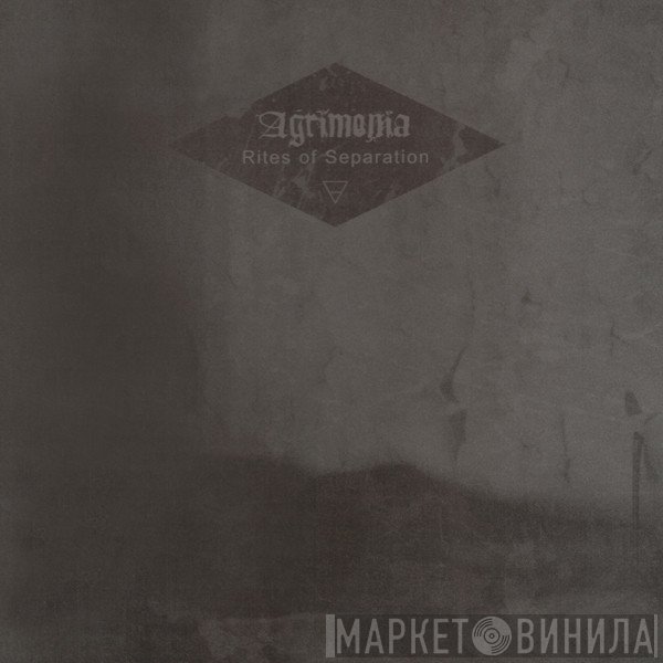 Agrimonia  - Rites Of Separation