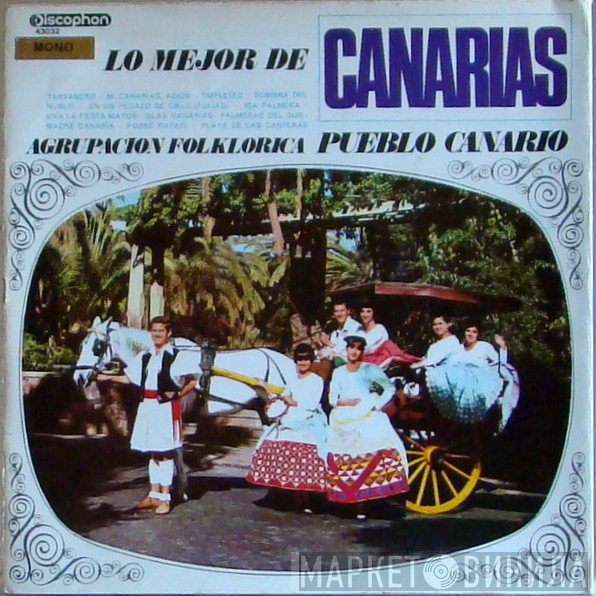 Agrupacion Folklorica Pueblo Canario - Lo Mejor De Canarias