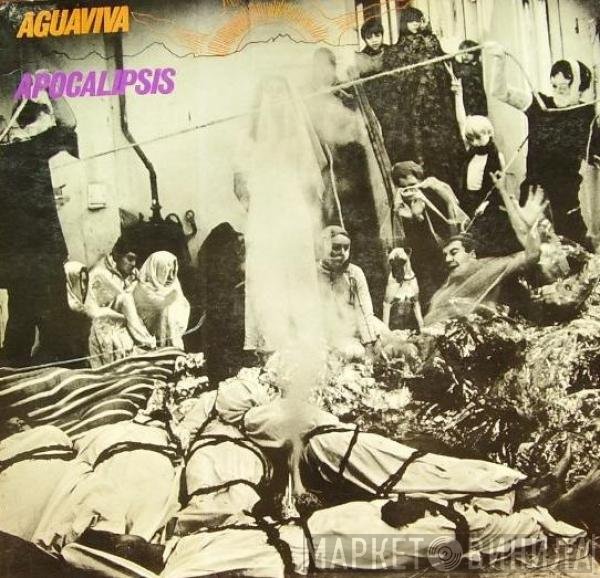 Aguaviva  - Apocalipsis