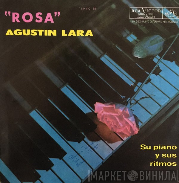 Agustin Lara  - Rosa