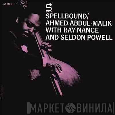 Ahmed Abdul-Malik With Ray Nance And Seldon Powell  - Spellbound