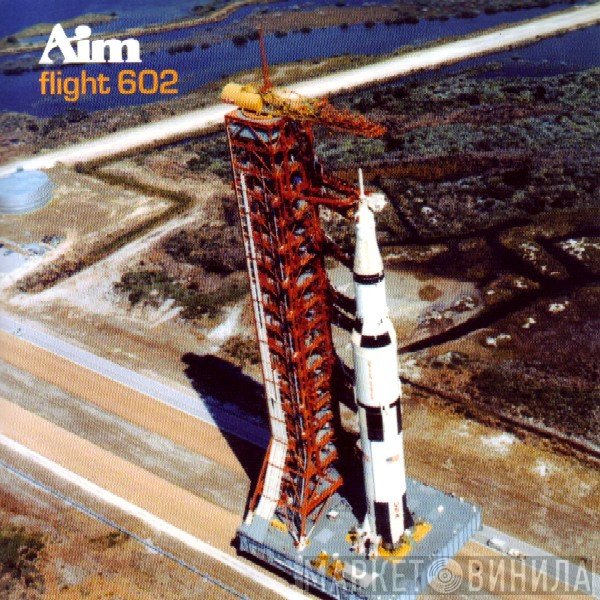 Aim  - Flight 602