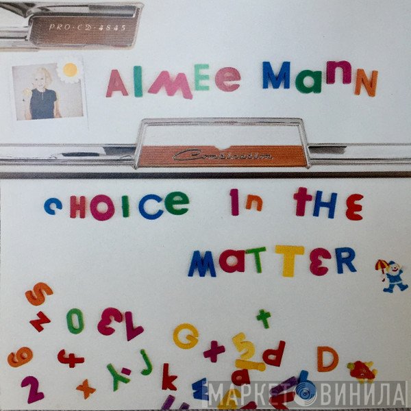 Aimee Mann  - Choice In The Matter