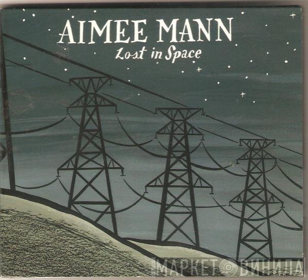 Aimee Mann - Lost In Space