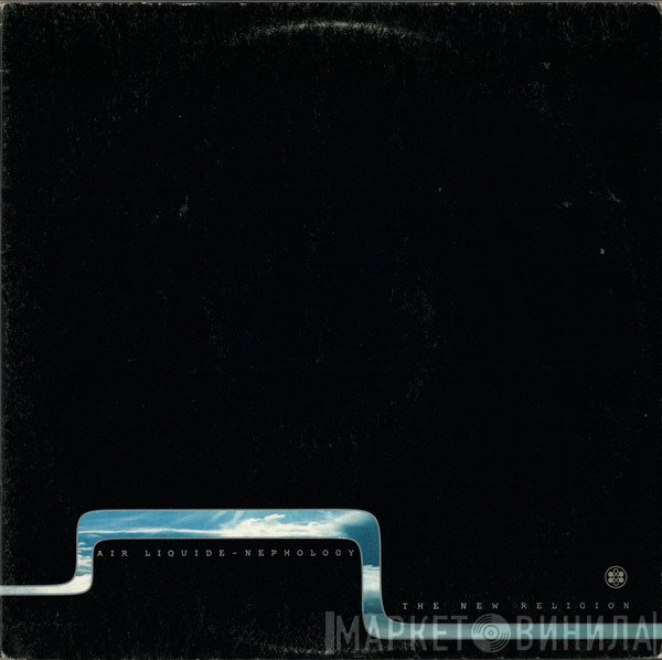 Air Liquide - Nephology - The New Religion
