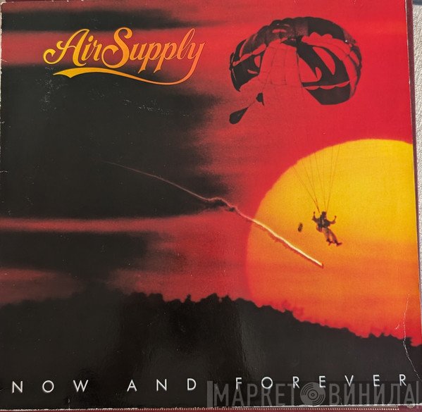 Air Supply - Now And Forever