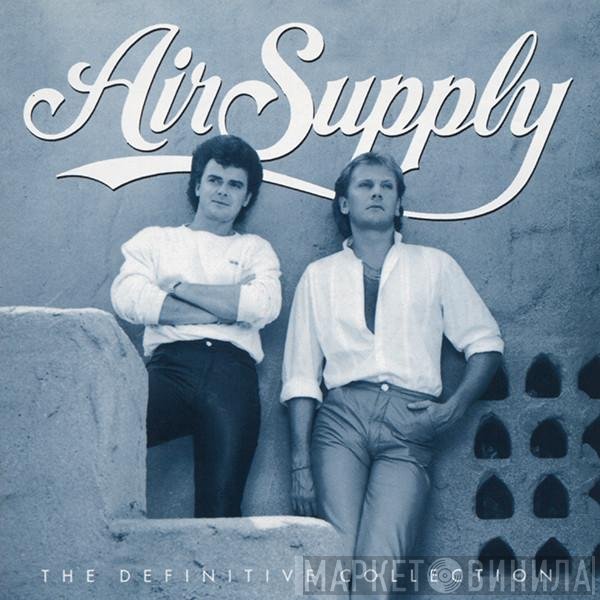 Air Supply  - The Definitive Collection