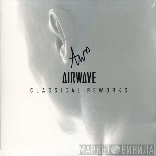 Airwave  - Classical Reworks