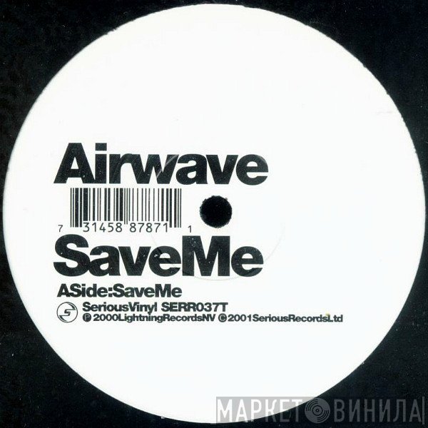 Airwave  - Save Me