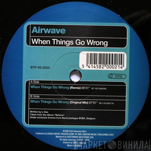 Airwave - When Things Go Wrong