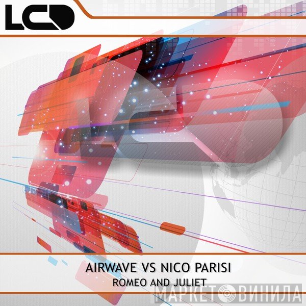 Airwave vs Nico Parisi  - Romeo And Juliet