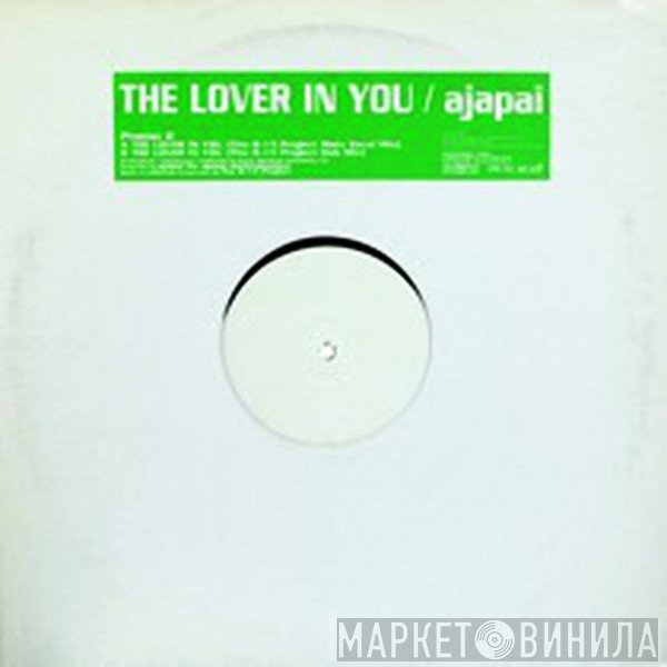 Ajapai - The Lover In You (B-15 Project Mixes)