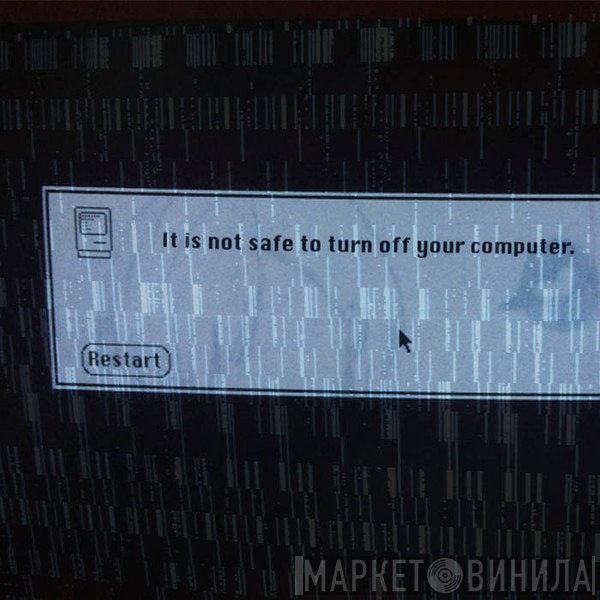 Ak.R.  - It Is Not Safe To Turn Off Your Computer