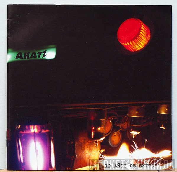 Akatz - 12 años de éxitos