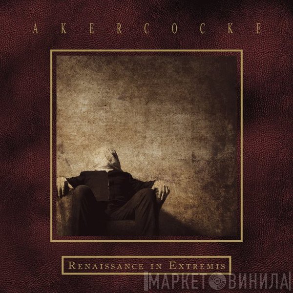 Akercocke - Renaissance In Extremis