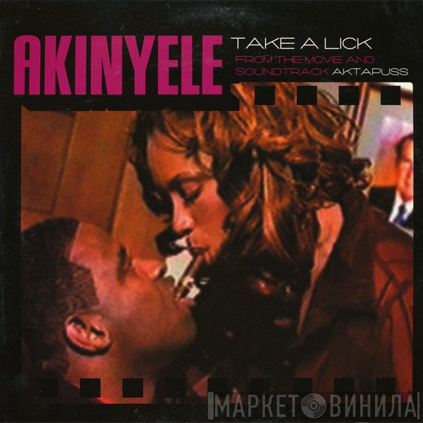 Akinyele - Take A Lick