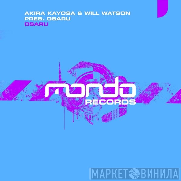Akira Kayosa & Will Watson Pres. Osaru  - Osaru