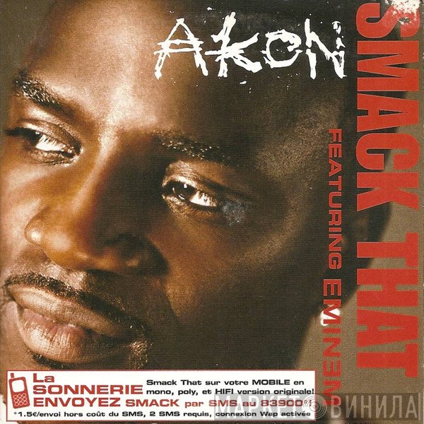 Akon Featuring Eminem  - Smack That