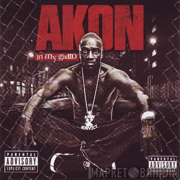 Akon  - In My Ghetto