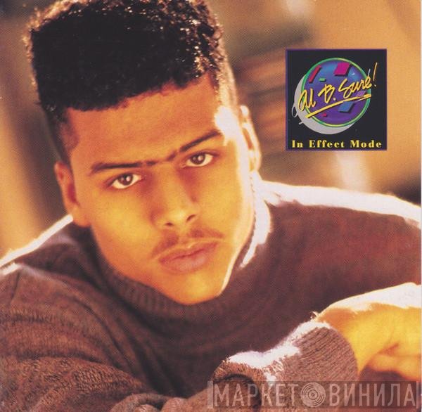 Al B. Sure!  - In Effect Mode