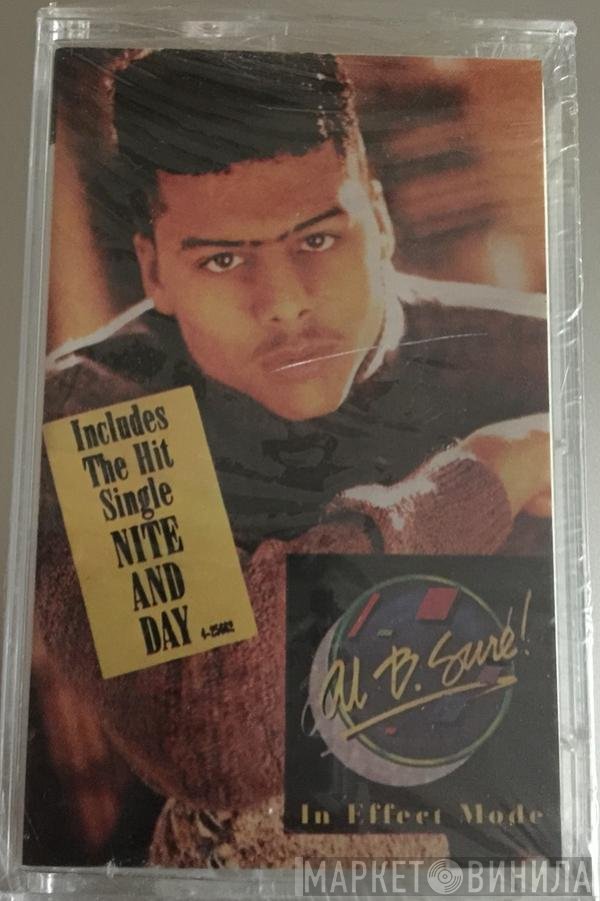 Al B. Sure!  - In Effect Mode
