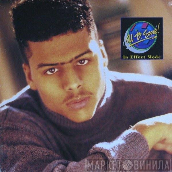 Al B. Sure!  - In Effect Mode