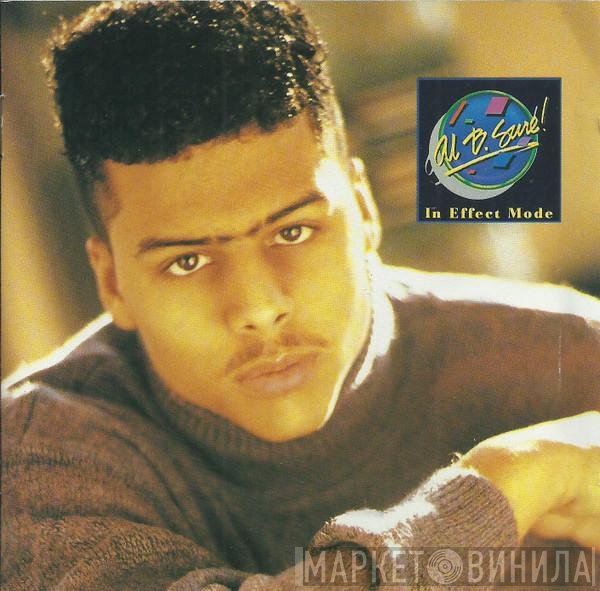 Al B. Sure!  - In Effect Mode
