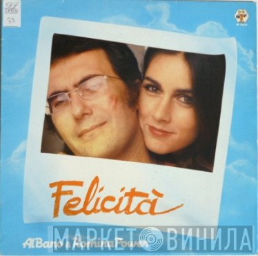 Al Bano & Romina Power  - Felicità