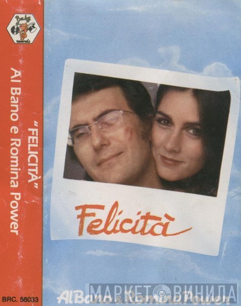 Al Bano & Romina Power  - Felicità