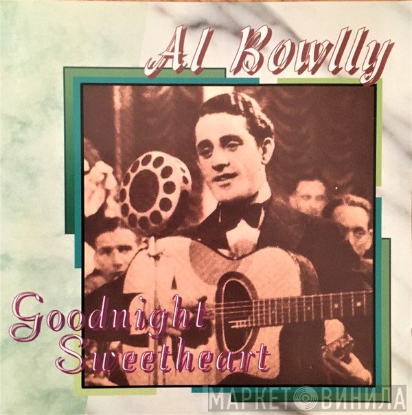 Al Bowlly - Goodnight Sweetheart