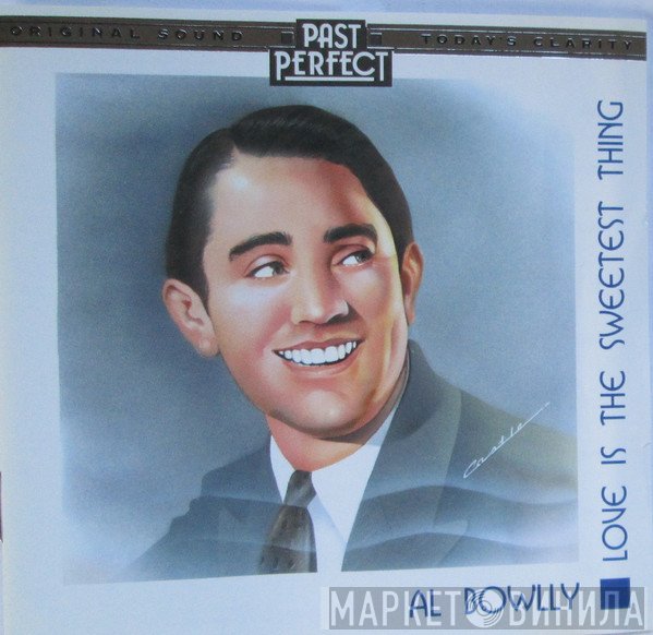 Al Bowlly - Love Is The Sweetest Thing