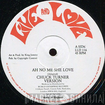 Al Campbell, Chuck Turner - Ah No Me She Love
