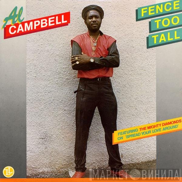 Al Campbell  - Fence Too Tall