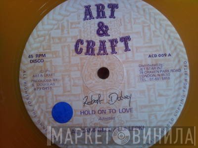 Al Campbell, Louie Lepkie - Hold On To Love