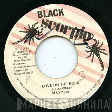 Al Campbell - Love On The Rock