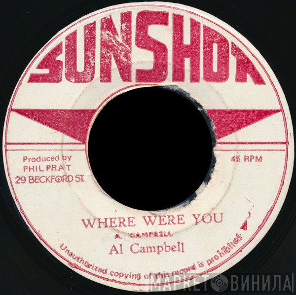 Al Campbell  - Where Were You