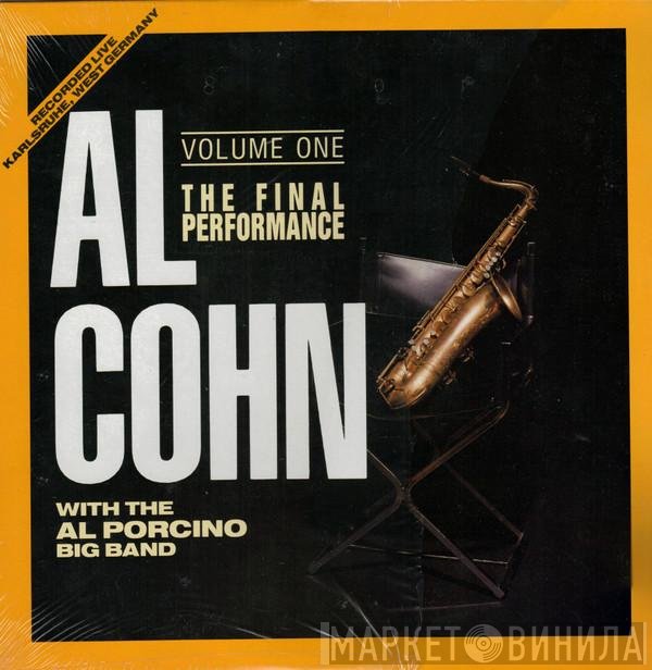 Al Cohn With The Al Porcino Big Band  - The Final Performance Volume One