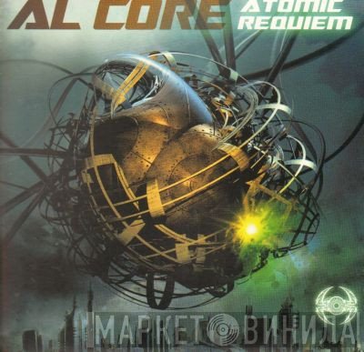 Al Core  - Atomic Requiem