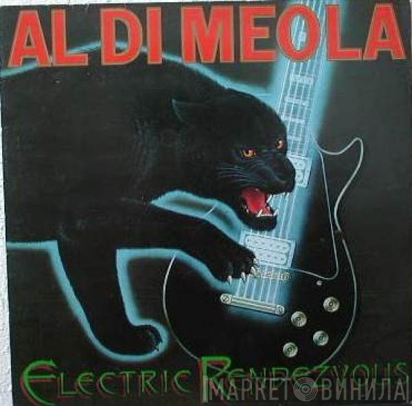 Al Di Meola - Electric Rendezvous