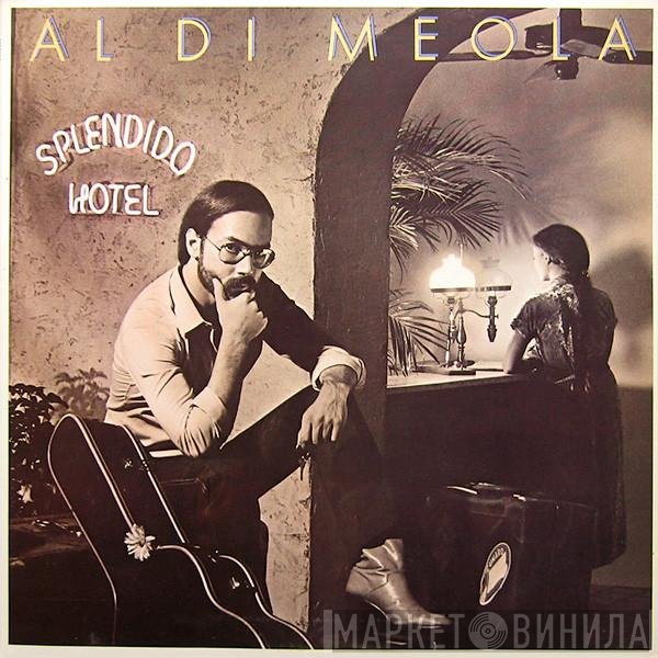 Al Di Meola  - Splendido Hotel