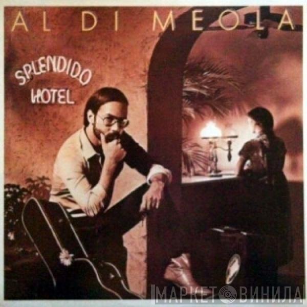 Al Di Meola  - Splendido Hotel