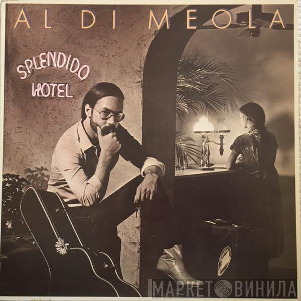 Al Di Meola  - Splendido Hotel