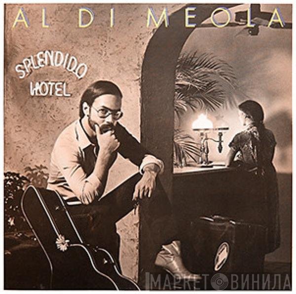 Al Di Meola  - Splendido Hotel