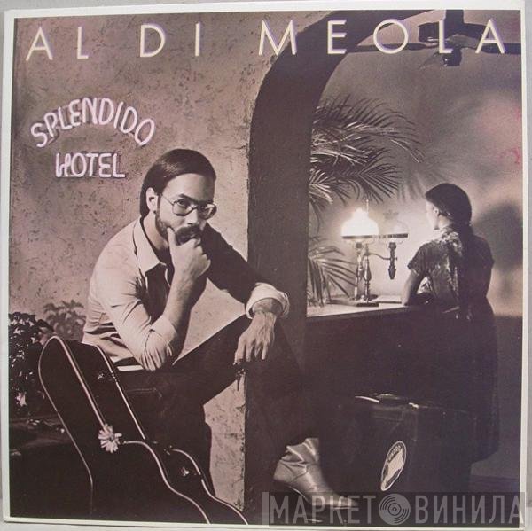 Al Di Meola  - Splendido Hotel