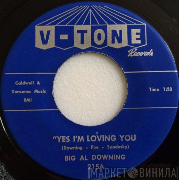 Al Downing - Yes I'm Loving You / Please Come Home