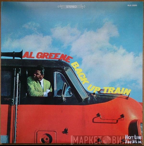 Al Green  - Back Up Train
